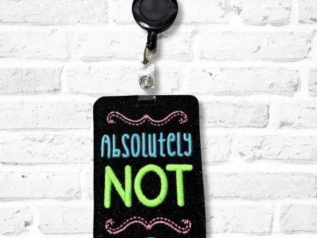 Absolutely Not badge reel case machine embroidery design DIGITAL DOWNLOAD Sept 24 Mystery Bundle Online Hot Sale