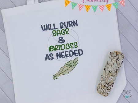 Will burn sage & bridges as needed embroidery design (4 sizes included) DIGITAL DOWNLOAD Online now