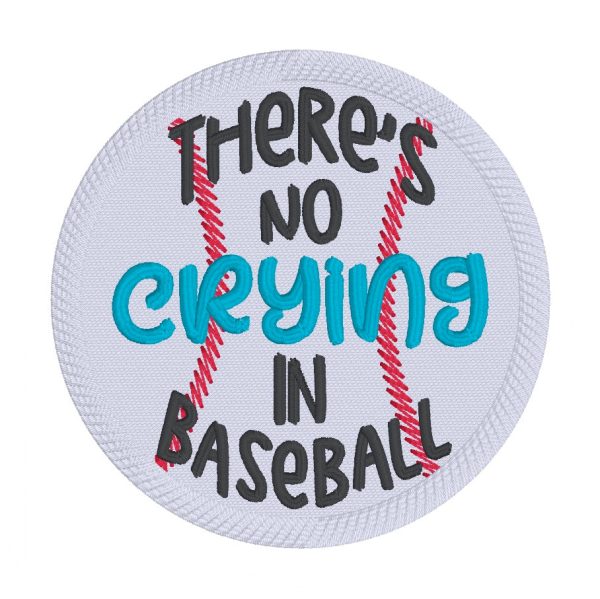 There s No Crying In Baseball Patch machine embroidery design (2 sizes included) DIGITAL DOWNLOAD Online