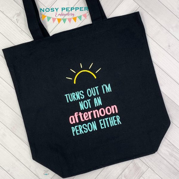 Turns Out I m Not An Afternoon Person machine embroidery design (4 sizes available) DIGITAL DOWNLOAD on Sale